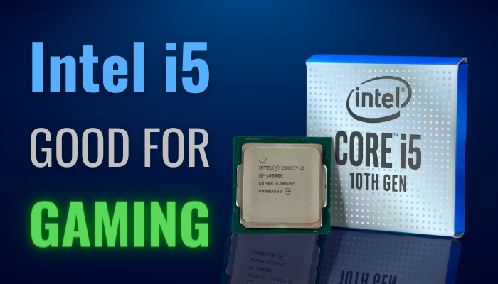 Intel Core i5 Processors: Gaming Performance Analysis
